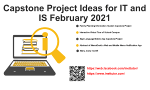 Capstone Project Ideas for IT and IS February 2021