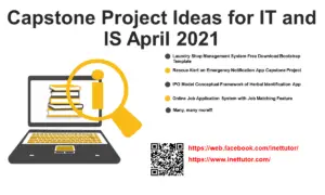 Capstone Project Ideas for IT and IS April 2021