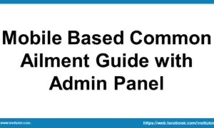 Mobile Based Common Ailment Guide with Admin Panel