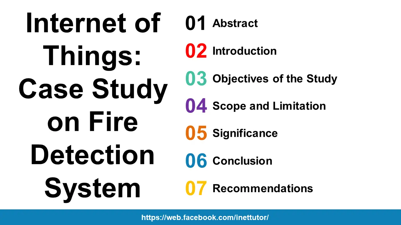 Internet of Things Case Study on Fire Detection System