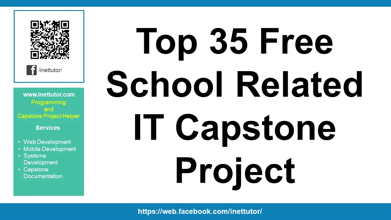 Top 35 Free School Related IT Capstone Project