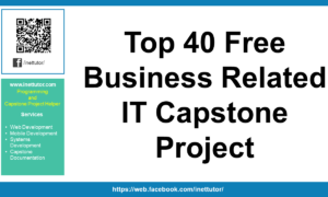 Top 40 Free Business Related IT Capstone Project