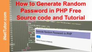 How to Generate Random Password in PHP Free Source code and Tutorial - 2026
