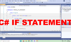 C# IF Statement Video Tutorial and Source code