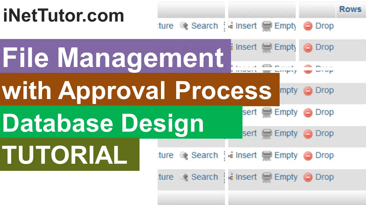 File Management with Approval Process Database Design Tutorial
