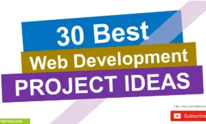 30 Best Web Development Project Ideas