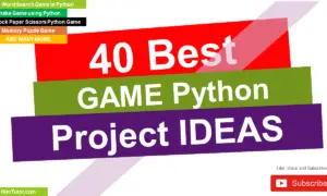Best Game Python Project Ideas