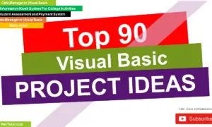Top 90 Visual Basic Project Ideas