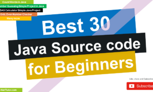 Best 30 Java Source code for Beginners