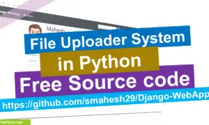 File Uploader System in Python Free Source code