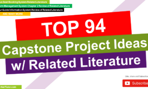 Top 94 Capstone Project Ideas with Related Literature