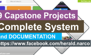 9 Capstone Projects with System and Documentattion