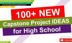 Capstone Projects for High School