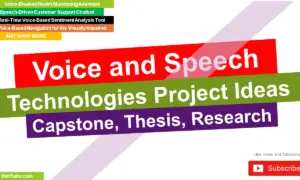 Voice and Speech Technologies Project Ideas
