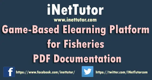 Game-Based Elearning Platform for Fisheries PDF Documentation