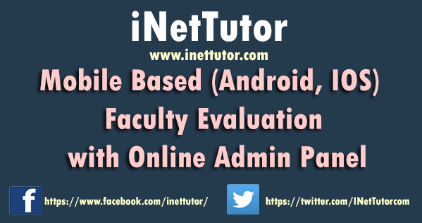 Mobile Based Faculty Evaluation with Online Admin Panel Documentation