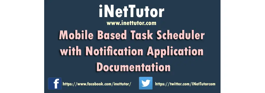 Mobile Based Task Scheduler with Notification Application Documentation